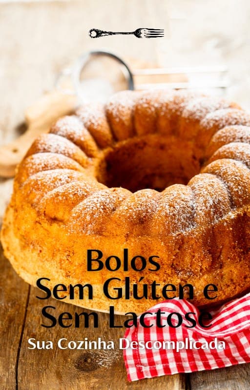 Capa do e-book: Bolos Sem Glúten e Sem Lactose